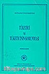 Tüketici ve Tüketicinin Korunması