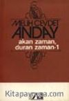 Akan Zaman, Duran Zaman-1