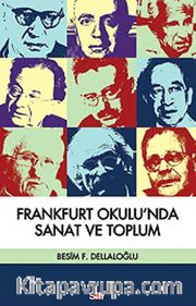 Frankfurt Okulu'nda Sanat ve Toplum