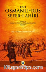 1293 Osmanlı-Rus Sefer-i Ahiri