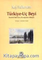 Türkiye-Uç Beyi / İstanbul'daki İsveç Konağından Bakışlar