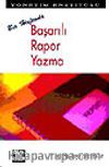 Bir Haftada Başarılı Rapor Yazma