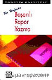 Bir Haftada Başarılı Rapor Yazma