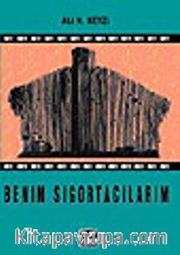Benim Sigortacılarım