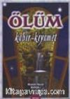 Ölüm Kabir Kıyamet (Küçük Boy)