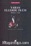 Yaban Ellerde Ölüm