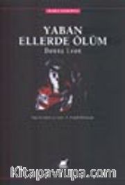 Yaban Ellerde Ölüm