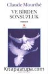 Ve Birden Sonsuzluk
