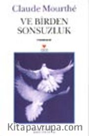 Ve Birden Sonsuzluk