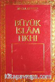 Kaynaklarıyla Büyük İslam Fıkhı Haz. Ve Tertip (Bez Cilt) 4 cilt