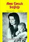 Ana Çocuk Sağlığı