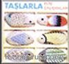 Taşlarla Elişi