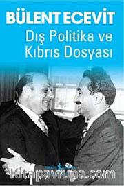Dış Politika ve Kıbrıs Dosyası