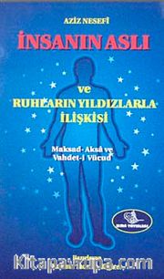 İnsanın Aslı ve Ruhların Yıldızlarla İlişkisi