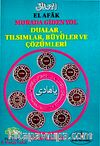 El-afak Murada Giden Yol Tılsım Büyü ve Çözümleri