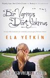 Bir Varmış Dört Yokmuş