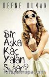 Bir Aşka Kaç Yalan Sığar