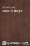 Kahve ve Nargile