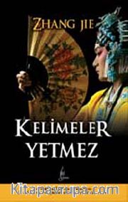 Kelimeler Yetmez