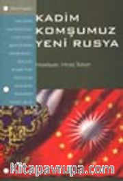 Kadim Komşumuz Yeni Rusya