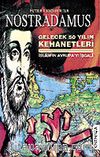Nostradamus/Gelecek 50 Yılın Kehanetleri