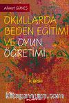 Okullarda Beden Eğitimi ve Oyun Öğretimi