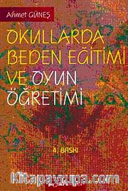 Okullarda Beden Eğitimi ve Oyun Öğretimi
