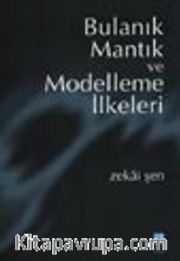 Bulanık Mantık ve Modelleme İlkeleri