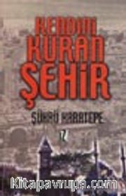 Kendini Kuran Şehir