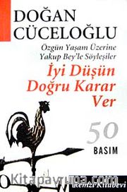İyi Düşün Doğru Karar Ver