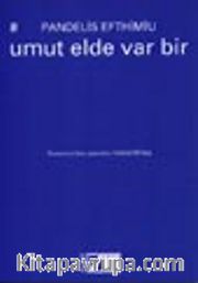 Umut Elde Var Bir