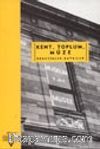 Kent, Toplum, Müze