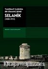Selanik (1830-1912) / Tanzimat Çağında Bir Osmanlı Şehri