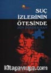 Suç İzlerinin Ötesinde