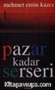 Pazar Kadar Serseri
