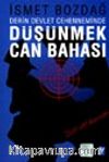 Derin Devlet Cehenneminde Düşünmek Can Bahası