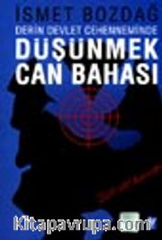 Derin Devlet Cehenneminde Düşünmek Can Bahası