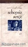 Sebepsiz Serçe