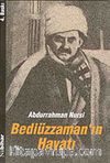 Bediüzzaman'ın Hayatı