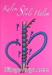 Kalem Sen Söyle Halim