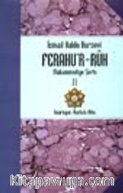 Ferahu'r Ruh/ Muhammediye Şerhi -2-