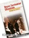 Beyaz Zambaklar Ülkesinde