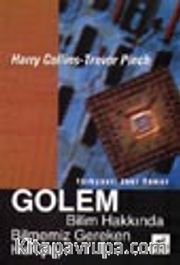 Golem Bilim Hakkında Bilmemiz Gereken Her Şey