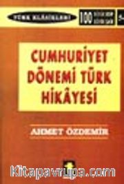 Cumhuriyet Dönemi Türk Hikayesi