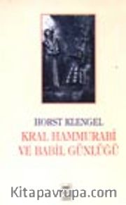 Kral Hammurabi ve Babil Günlüğü