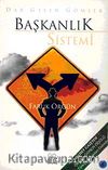 Dar Gelen Gömlek: Başkanlık Sistemi