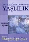 Antik Çağdan Günümüze Yaşlılık