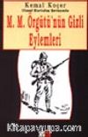 M.M. Örgütü'nün Gizli Eylemleri