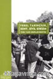 Yerel Tarihçilik, Kent, Sivil Girişim