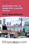 Postmodernite İle Modernite Arasında Türkiye